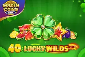 40 Lucky Wilds Hot Golden Coins Link